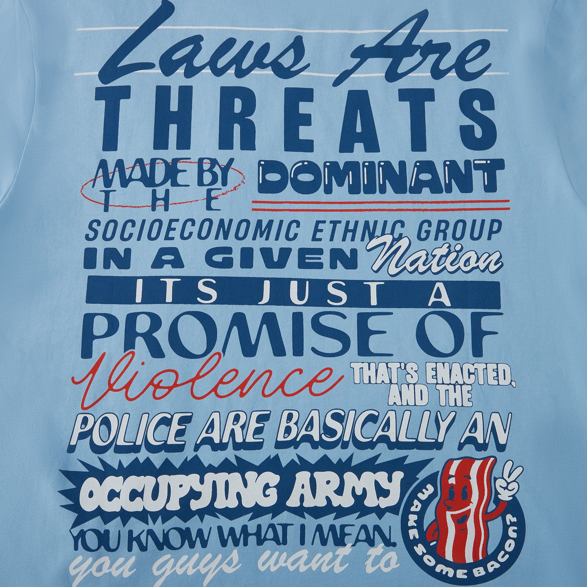 Laws Are Threats T-Shirt - Image 12