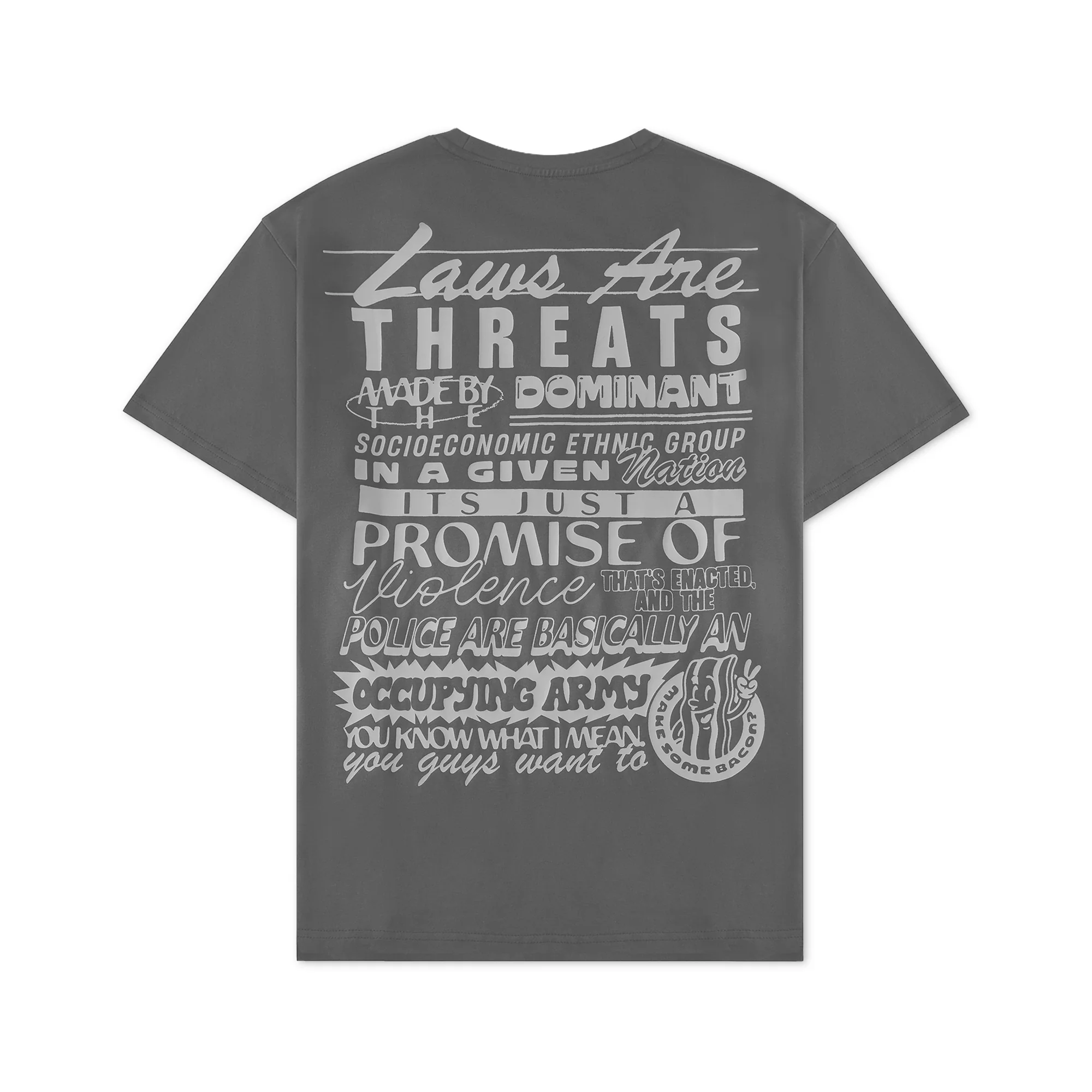 Laws Are Threats T-Shirt - Image 3