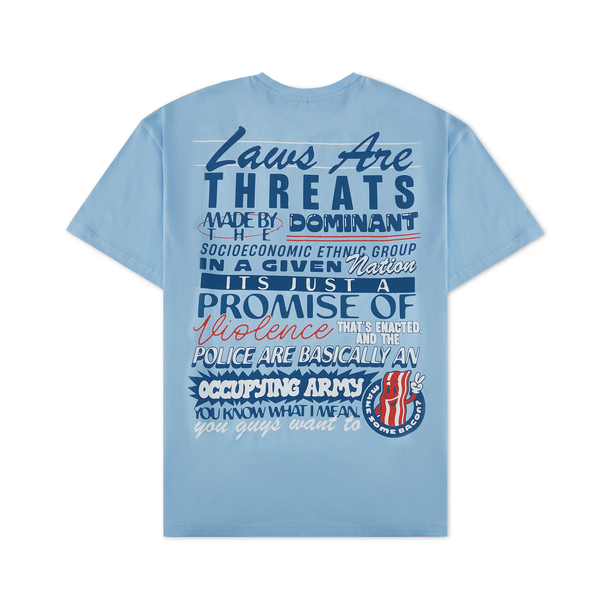 Laws Are Threats T-Shirt - Image 4
