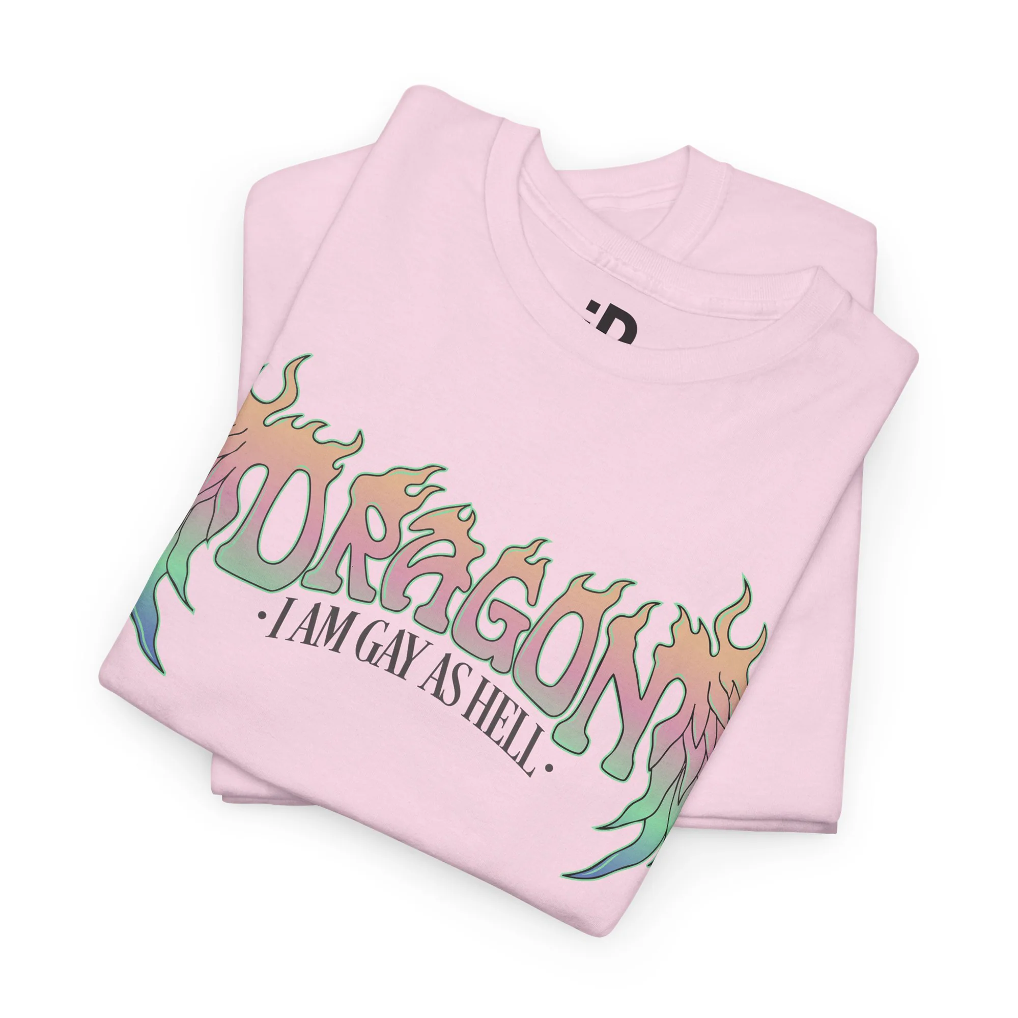 Dragon, I Am Gay As Hell T-Shirt - Image 3
