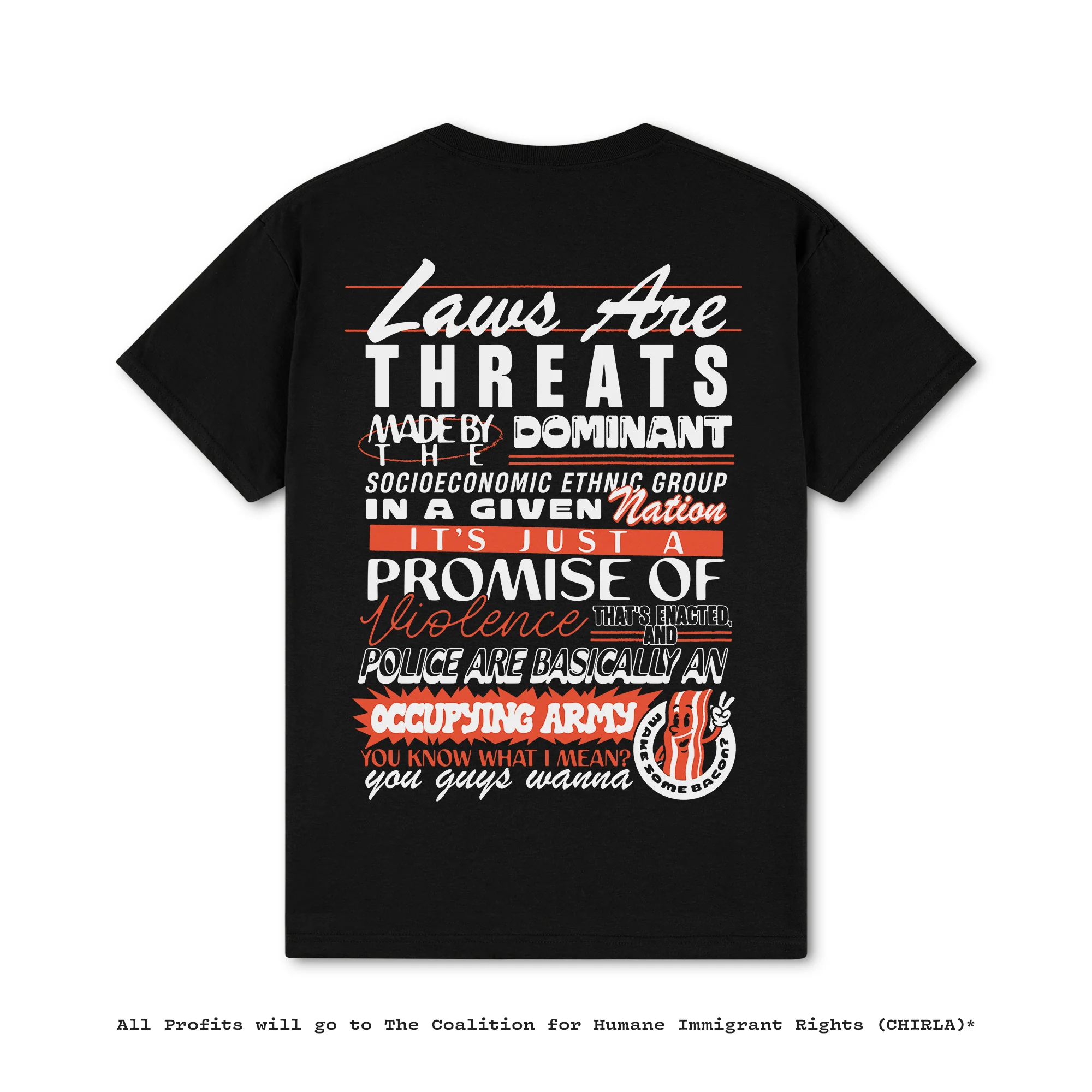 Laws Are Threats Black T-Shirt