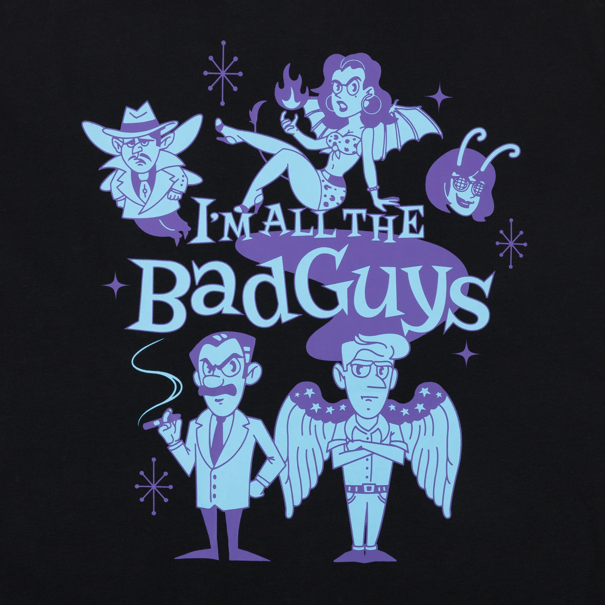 I'm All The Bad Guys T-Shirt - Image 3